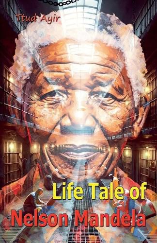 Cover image for Life Tale of Nelson Mandela