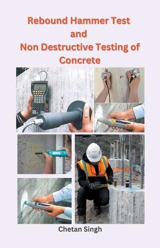 Cover image for Rebound Hammer Test and Non Destructive Testing of Concrete