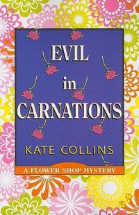 Cover image for Evil in Carnations