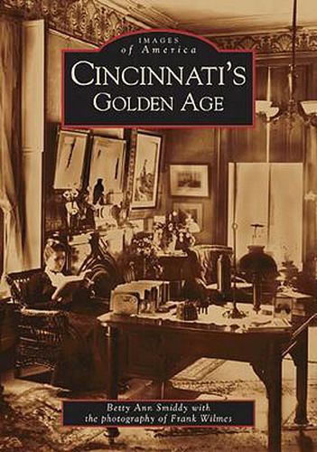 Cover image for Cincinnati's Golden Age