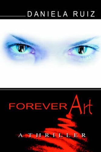 Cover image for Forever Art: A Thriller