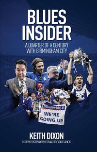 Cover image for Blues Insider: A Quarter of a Century with Birmingham City