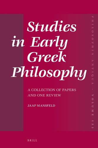 Cover image for Studies in Early Greek Philosophy: A Collection of Papers and One Review
