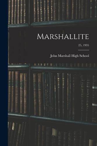 Cover image for Marshallite; 25, 1935