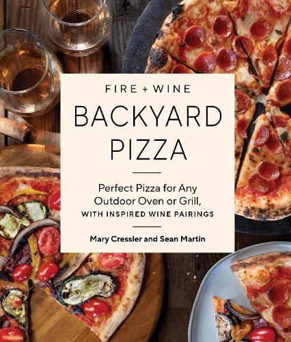 Cover image for Fire + Wine Backyard Pizza