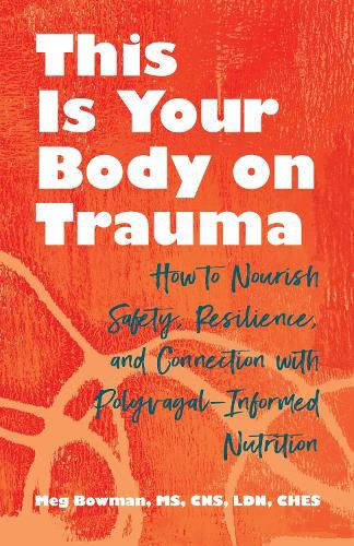 Cover image for This Is Your Body on Trauma
