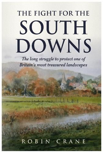 Cover image for The Fight For The South Downs