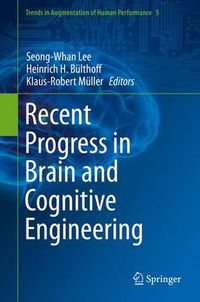 Cover image for Recent Progress in Brain and Cognitive Engineering