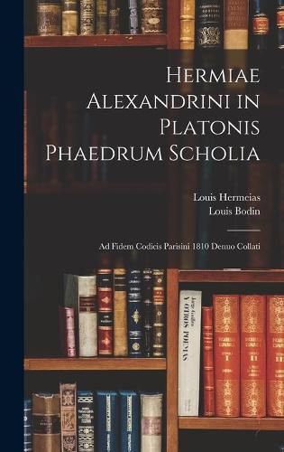 Cover image for Hermiae Alexandrini in Platonis Phaedrum Scholia