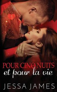 Cover image for Pour cinq nuits et pour la vie