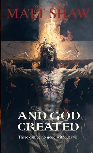 Cover image for And God Created - a horror novella to make you question your faith