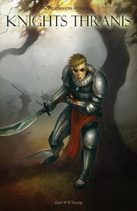 Cover image for Knights Thranis: The Chronicles of Freylar