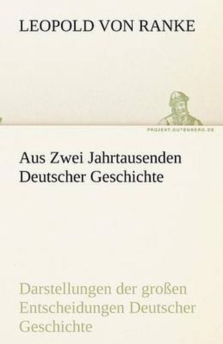 Cover image for Aus Zwei Jahrtausenden Deutscher Geschichte