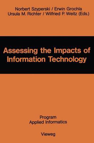 Cover image for Assessing the Impacts of Information Technology: Hope to Escape the Negative Effects of an Information Society by Research