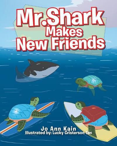 Cover image for Mr. Shark Makes New Friends