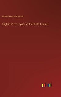 Cover image for English Verse. Lyrics of the XIXth Century