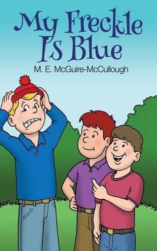 Cover image for My Freckle Is Blue