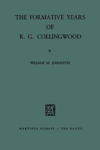 Cover image for The Formative Years of R. G. Collingwood