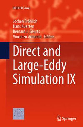 Cover image for Direct and Large-Eddy Simulation IX