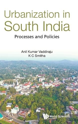 Cover image for Urbanization In South India: Processes And Policies