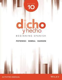 Cover image for Dicho y heco: Beginning Spanish Activities Manual