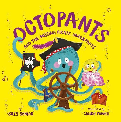 Octopants and the Missing Pirate Underpants