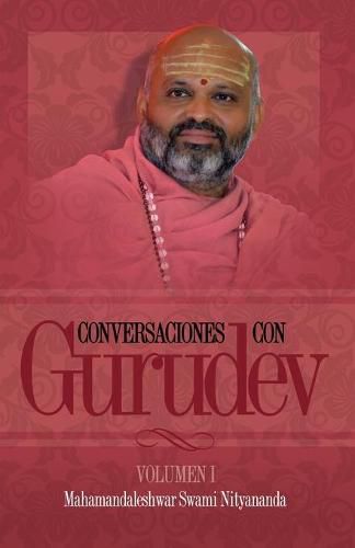 Cover image for Conversaciones con Gurudev: Volumen 1: Vol