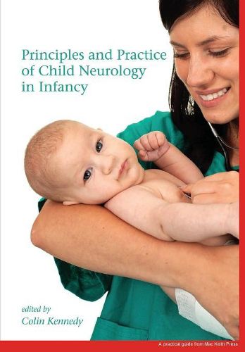 Cover image for Principles and Practice of Child Neurology in Infancy