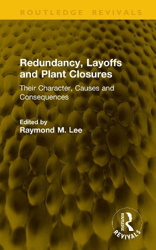 Cover image for Redundancy, Layoffs and Plant Closures
