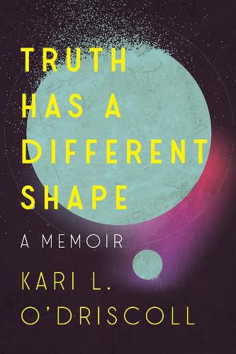 Cover image for Truth Has a Different Shape