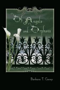 Cover image for Of Angels and Orphans
