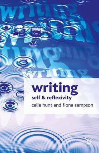 Cover image for Writing: Self and Reflexivity