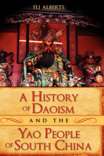 Cover image for A History of Daoism and the Yao People of South China