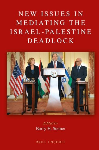 Cover image for New Issues in Mediating the Israel-Palestine Deadlock