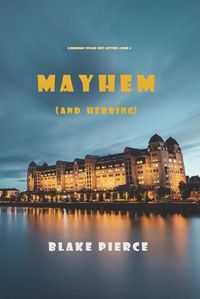 Cover image for Mayhem (and Herring) (A European Voyage Cozy Mystery-Book 6)