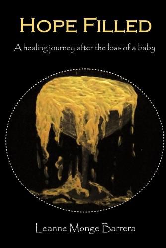 Cover image for Hope Filled: A Healing Journey After the Loss of a Baby