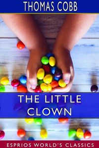 Cover image for The Little Clown (Esprios Classics)