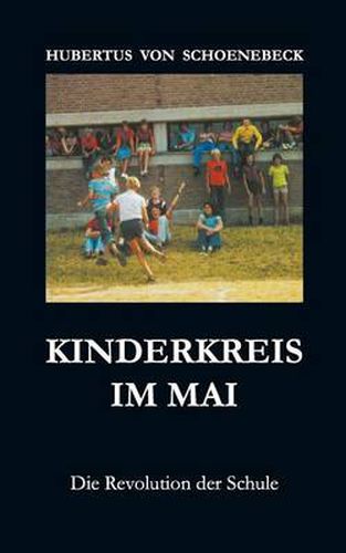 Cover image for Kinderkreis im Mai: Die Revolution der Schule
