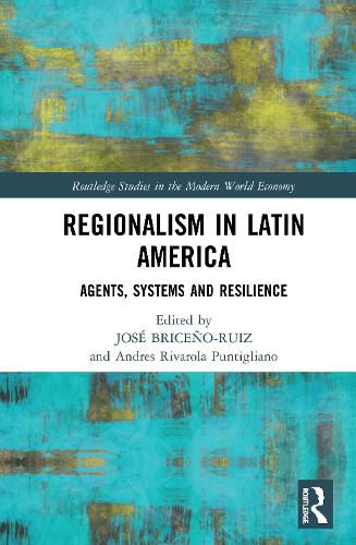 Cover image for Regionalism in Latin America: Agents, Systems and Resilience