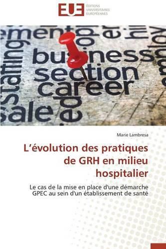 Cover image for L  volution Des Pratiques de Grh En Milieu Hospitalier