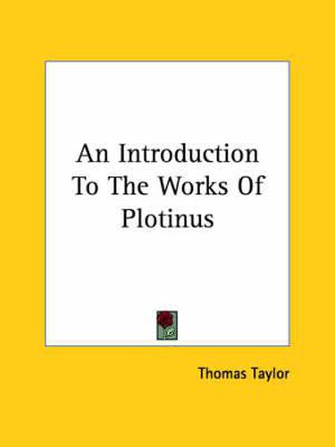 Cover image for An Introduction to the Works of Plotinus