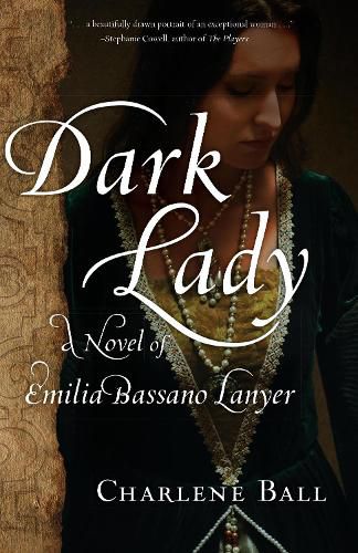 Cover image for Dark Lady: A Novel of Emilia Bassano Lanyer