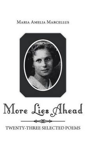 Cover image for More Lies Ahead: Twenty-Three Selected Poems