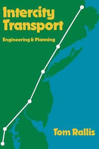 Cover image for Intercity Transport: Engineering and Planning