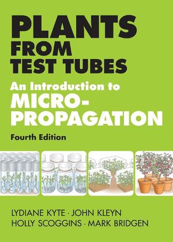 Cover image for Plants from Test Tubes : An Introduction to Micropropagation