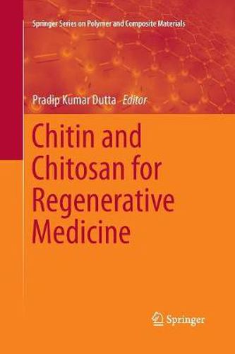 Cover image for Chitin and Chitosan for Regenerative Medicine