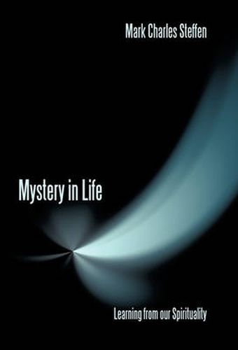 Cover image for Mystery in Life: Learning from Our Spirituality