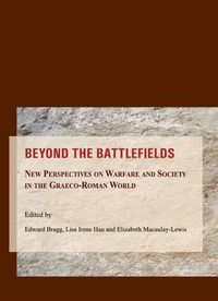 Cover image for Beyond the Battlefields: New Perspectives on Warfare and Society in the Graeco-Roman World