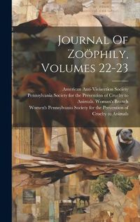 Cover image for Journal Of Zooephily, Volumes 22-23