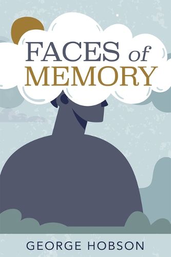 Faces of Memory